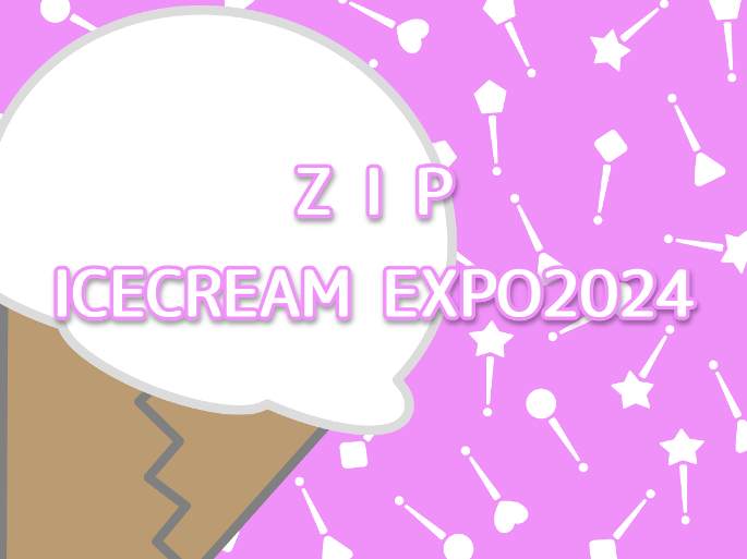 ZIP:ICE CREAM EXPO 2024 was featured